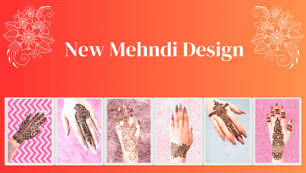 Best 12 New Mehndi Design
